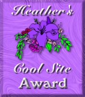 Heather's Cool Site Award 32.2KB